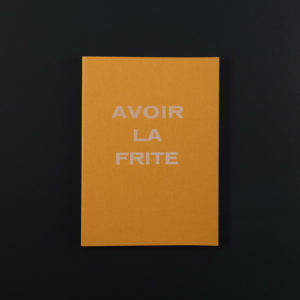 CAHIER SOUPLE A5+ AVOIR LA FRITE