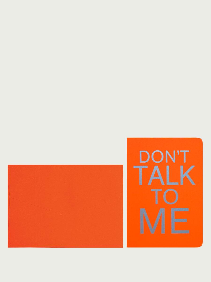 Don T Talk To Me Le Typographe Qualite Typo Plomb Handmade In Brussels