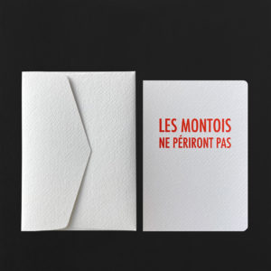 Carte postale LES MONTOIS NE PERIRONT PAS + enveloppe neige